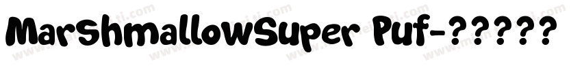 MarshmallowSuper Puf字体转换